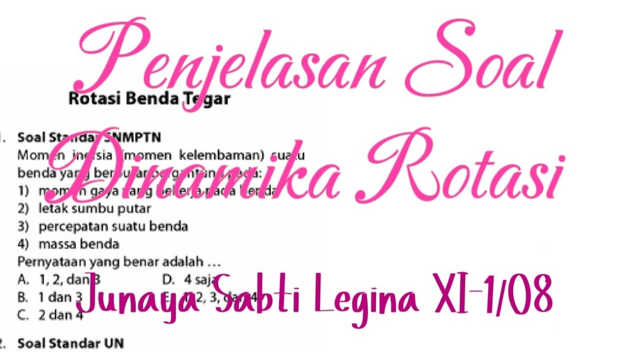 Penjelasan Soal Dinamika Rotasi | Junaya Sabti Legina XI-1/08