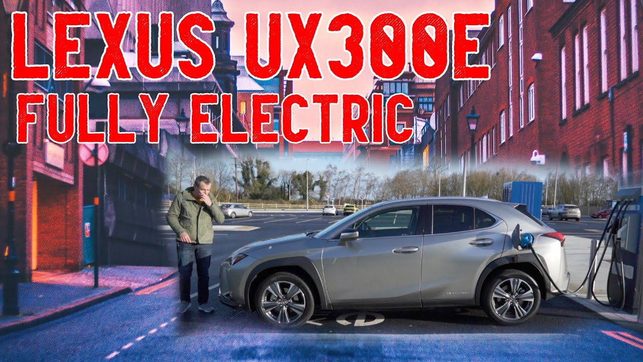 Lexus UX300e first fully electric car fully tested