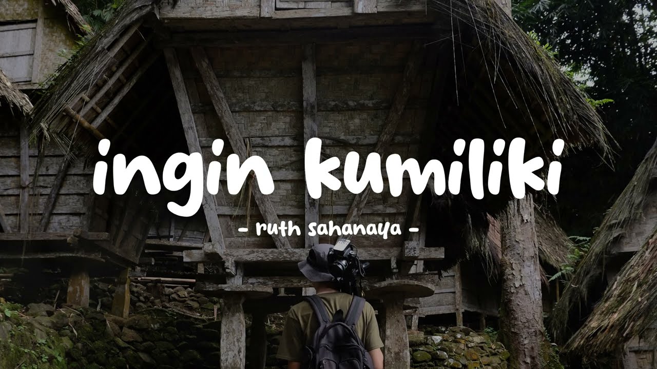 ruth sahanaya - ingin kumiliki - lirikin