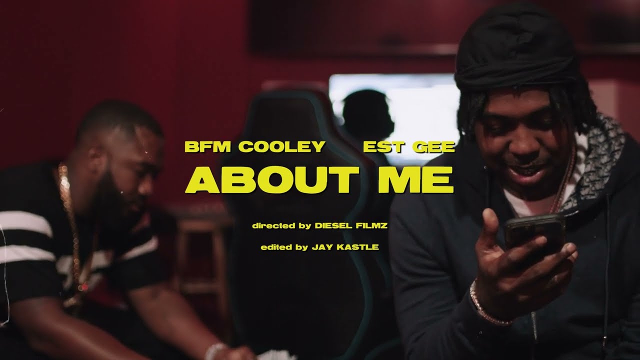 BFM Cooley - About Me (feat. EST Gee ) [Official Music Video]