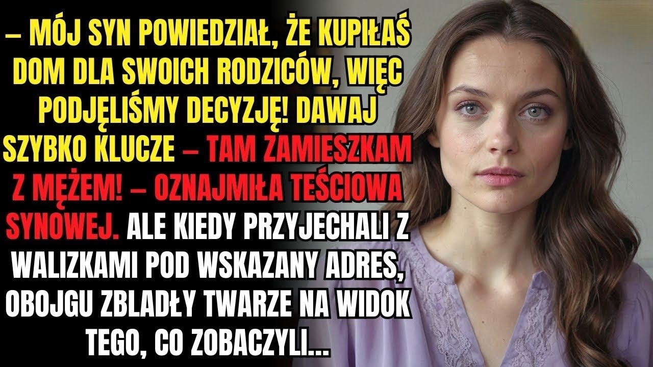 MOJA TEŚCIOWA PRZYJECHAŁA WPROWADZIĆ SIĘ DO DOMU    ALE TO, CO ZOBACZYLI, ICH ZASK