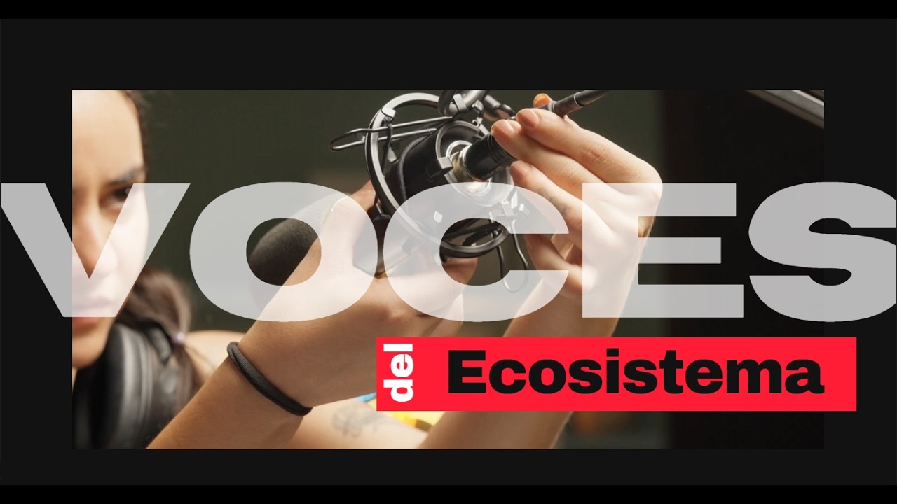 Voces del Ecosistema