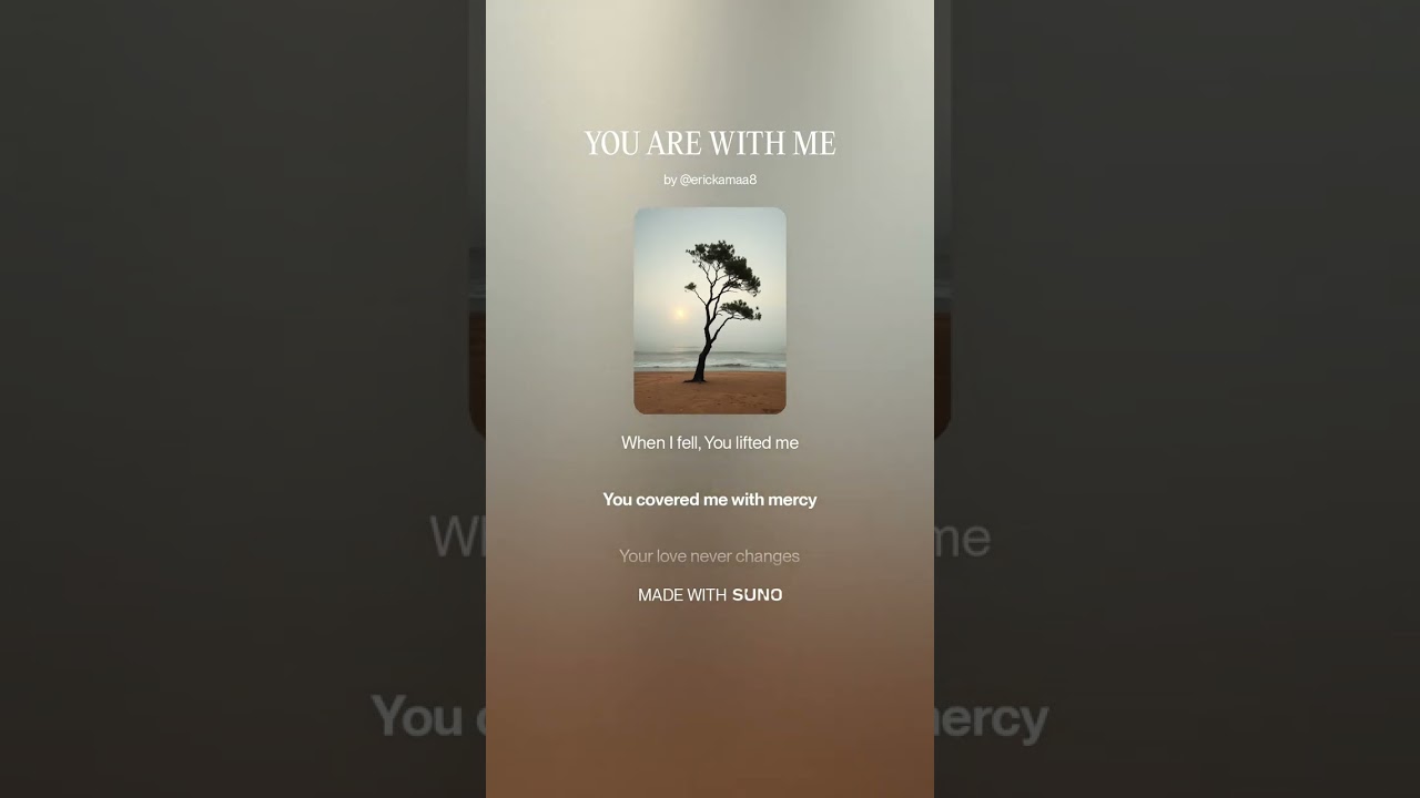YOU ARE WITH ME
