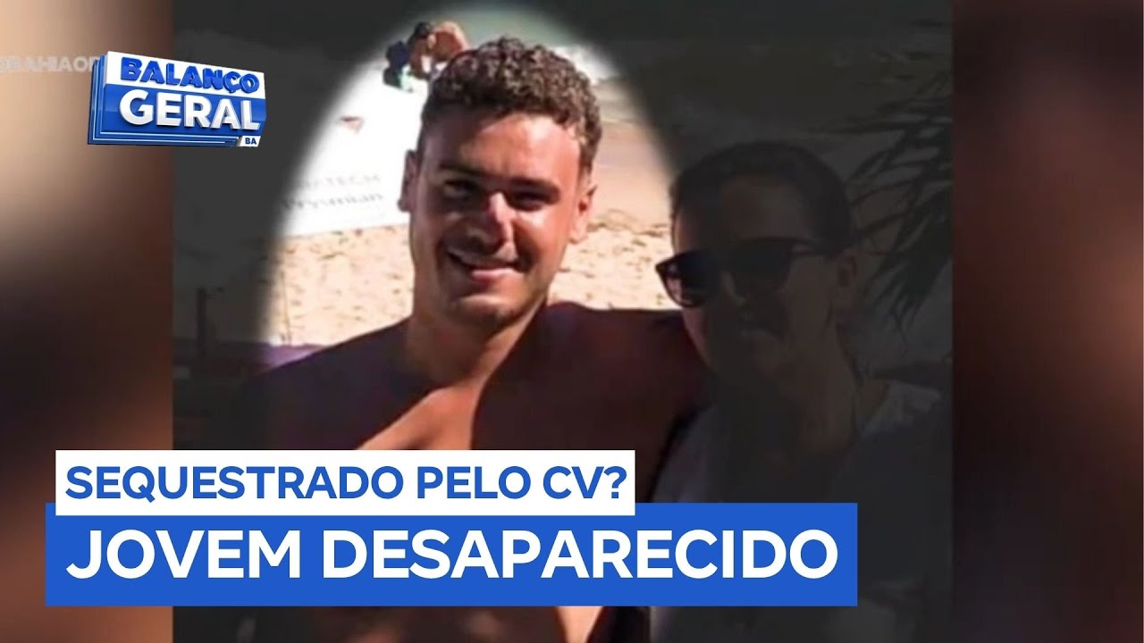 Mineiro desaparece após suposto sequestro do CV na Bahia