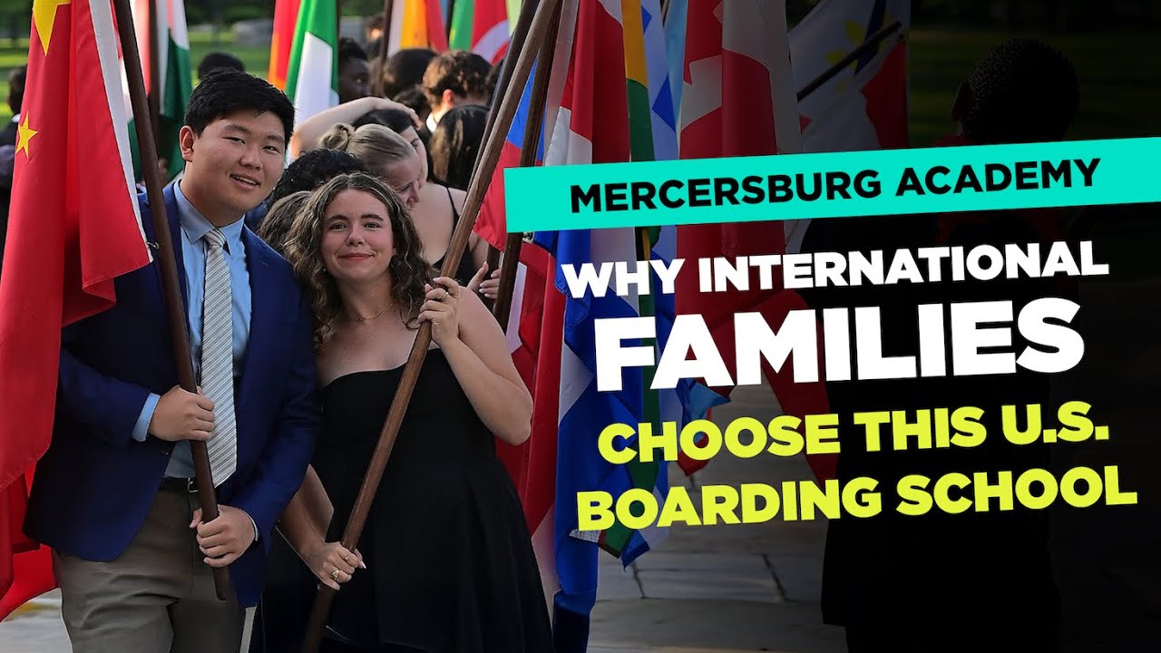 Mercersburg Academy: Why International Families Choose U.S. Boarding #BoardingSchoolExperience