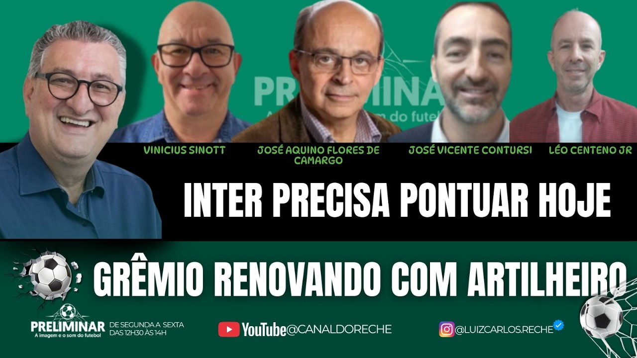 INTER PRECISA PONTUAR HOJE | GRÊMIO RENOVANDO COM ARTILHEIRO - PRELIMINAR - 11/03/2026