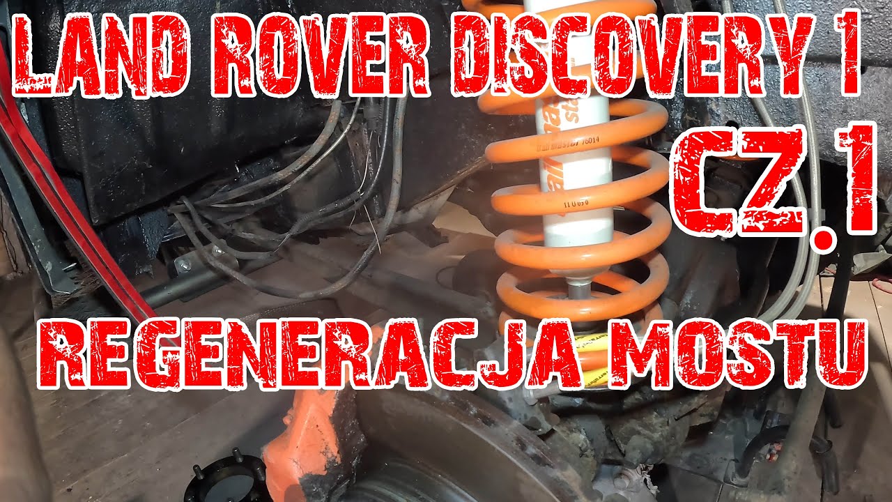 Regeneracja naprawa mostu Land Rover Discovery 1 cz.1
