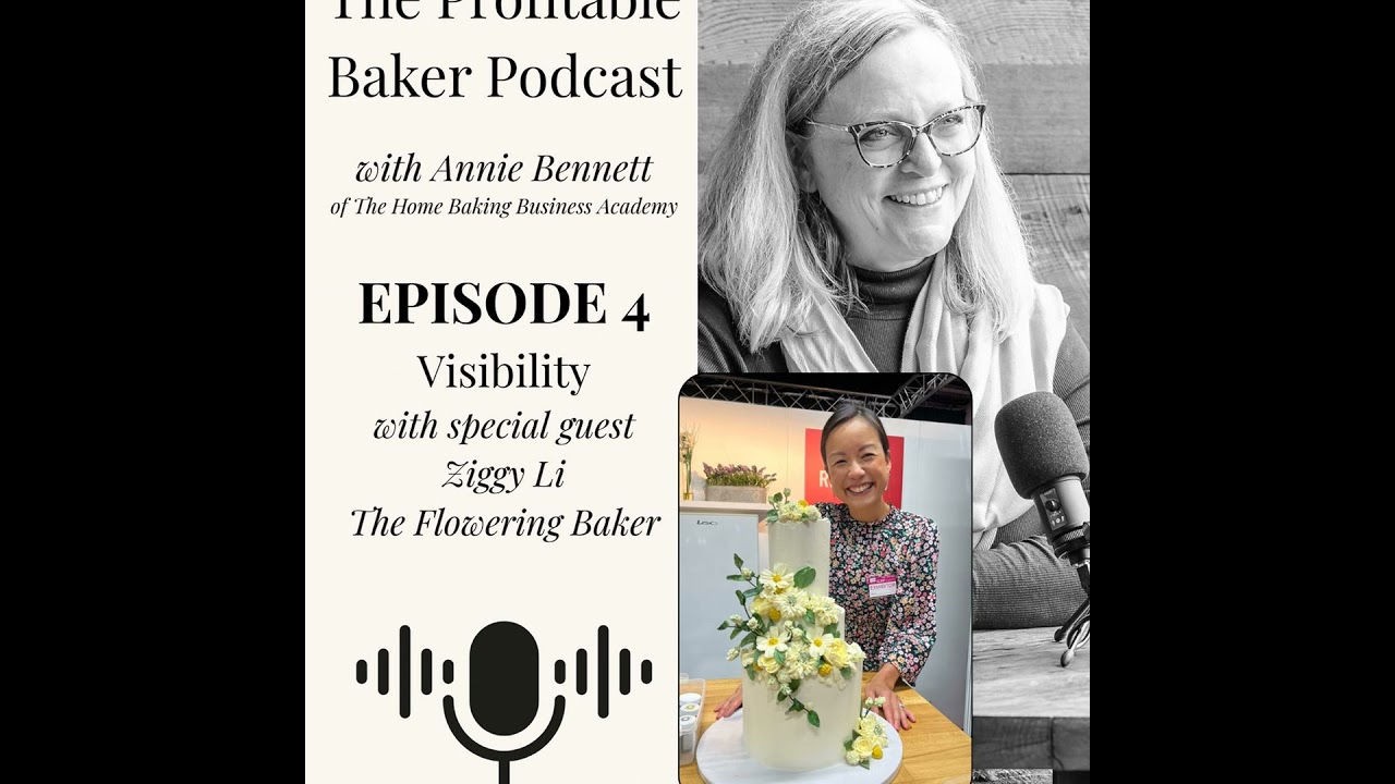 Episode 4: Visibility. With special guest Ziggy Li, The Flowering Baker.