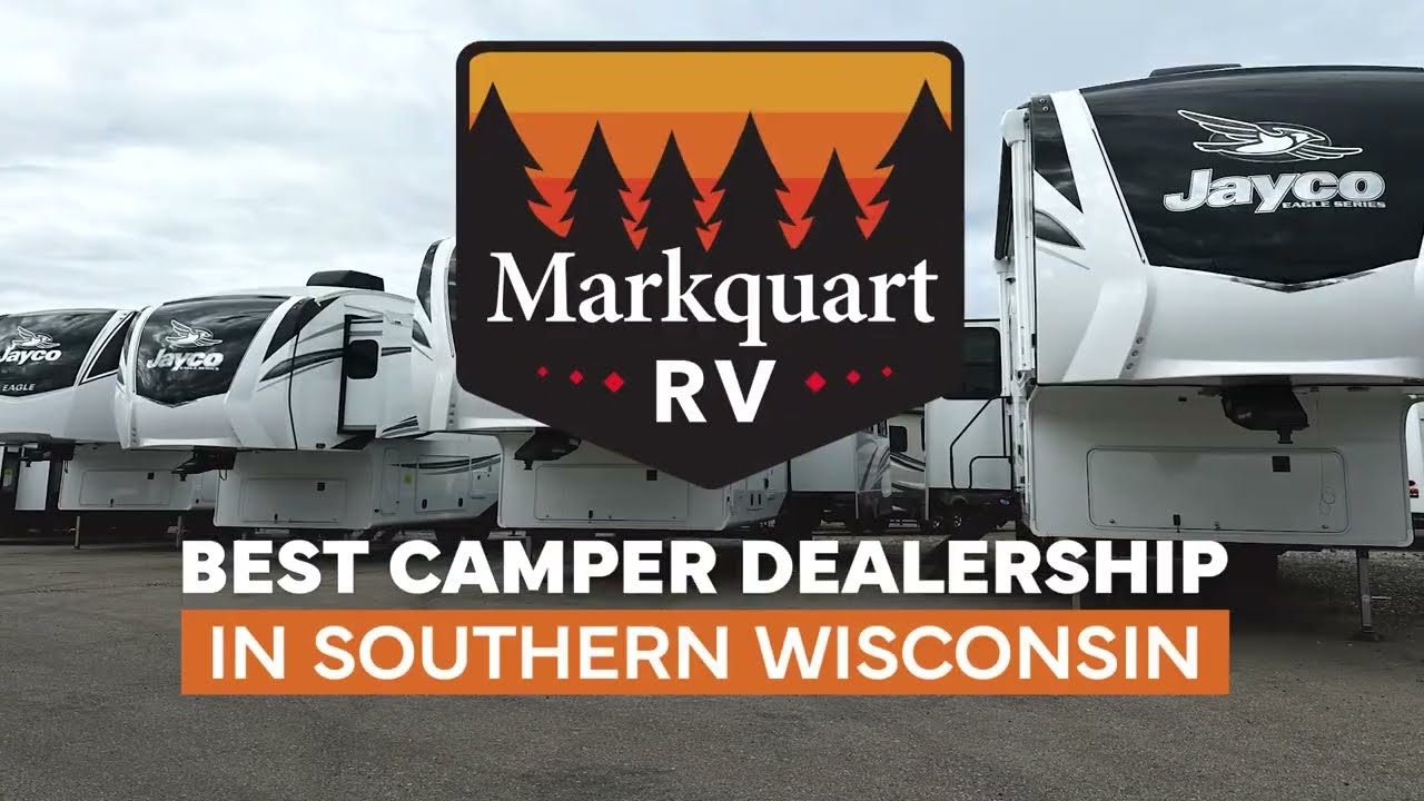 Come & Experience Markquart RV Burlington | Best Camper Dealership in Southern WI - Burlington, WI