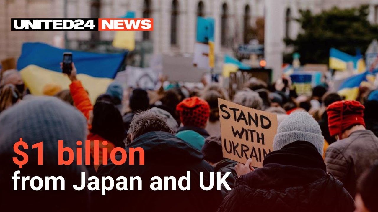 Japan and the UK provided Ukraine with $1 billion in financial aid. Supporting the Ukrainian economy