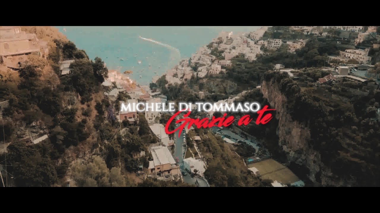 MICHELE DI TOMMASO - Grazie a te - (C.Renna-M.Di Tommaso) video ufficiale