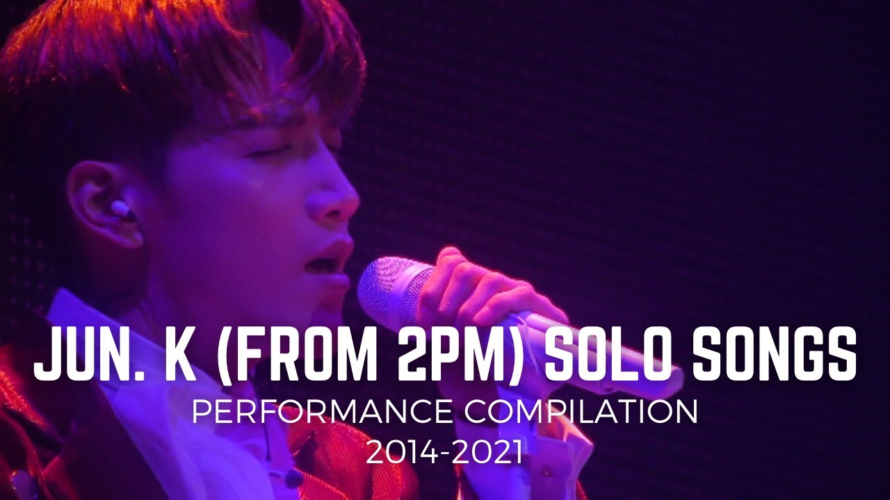 Top 50 Favorite Jun. K (from 2PM) Solo Song Live Performance Compilation | 2014-2021