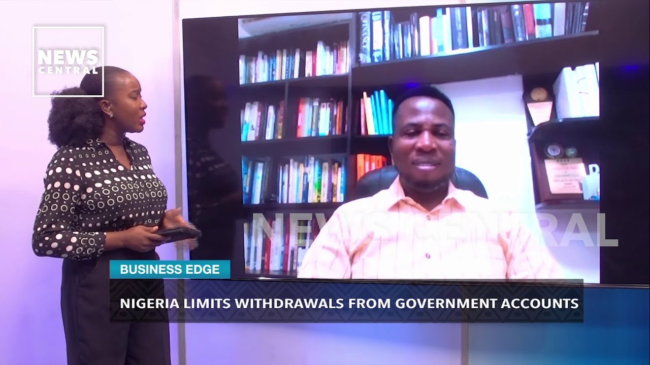 Nigeria Limits Withdrawals From Government Accounts | Business Edge