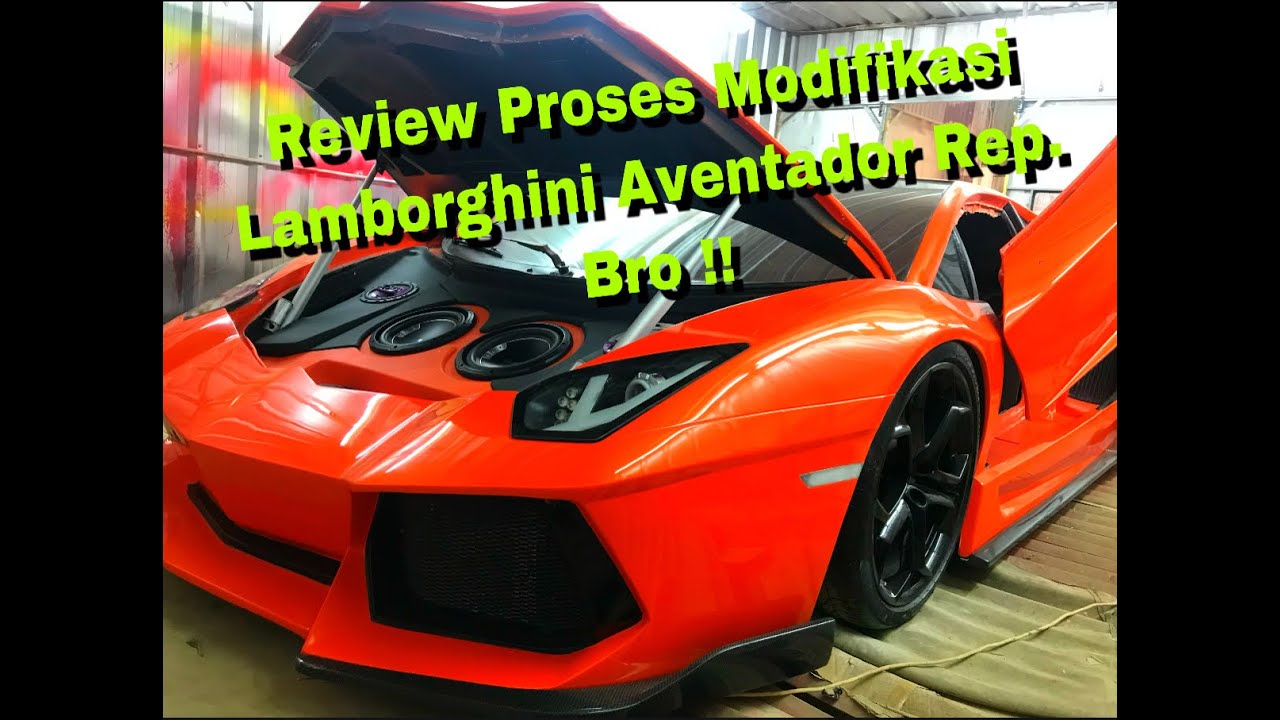 Review Project Kolaborasi Replika Lamborghini Aventador | Modifikasi Mobil
