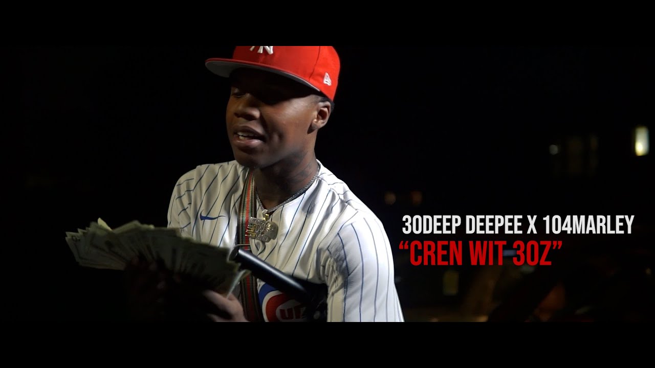 30Deep DeePee x 104Marley - CREN WIT 30Z (Official Music Video) Shot by @DNiceTV