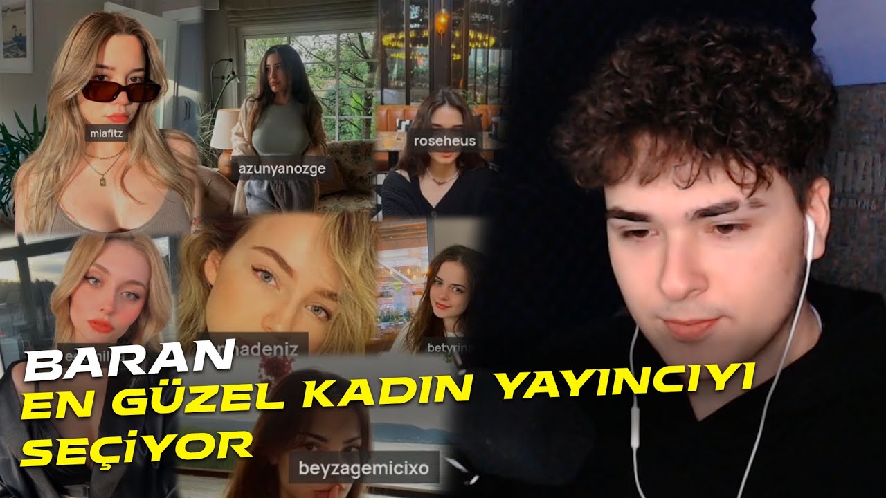 Baran / EN GÜZEL KADIN YAYINCIYI SEÇİYOR / @barankusss