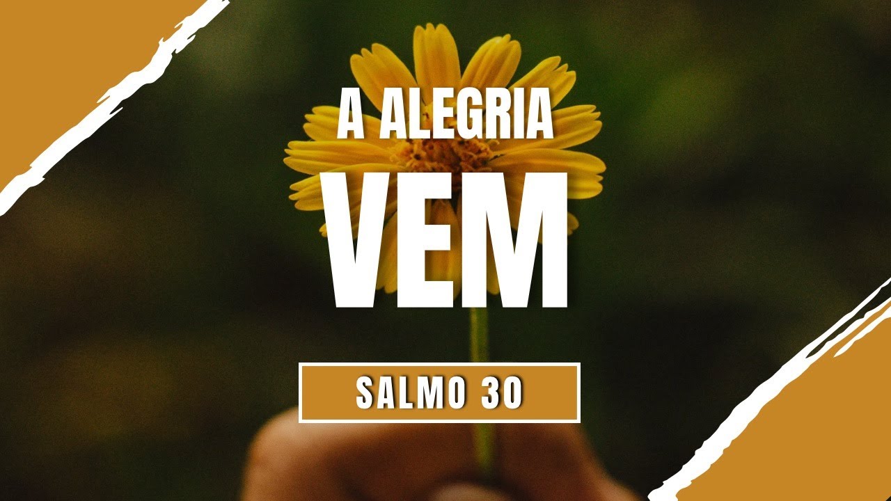 A alegria vem - Salmo 30 (Pr. Claudinei Magalhães)