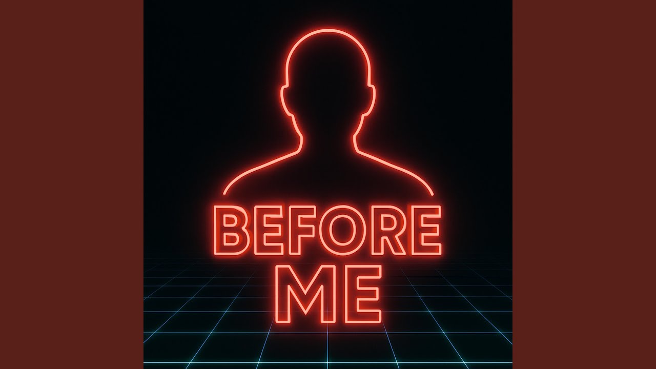 Before Me