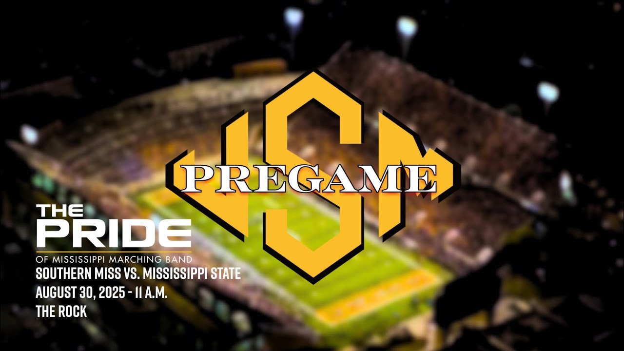 Pride of Mississippi: Pregame | 8.30.2025 | Southern Miss vs. Mississippi State