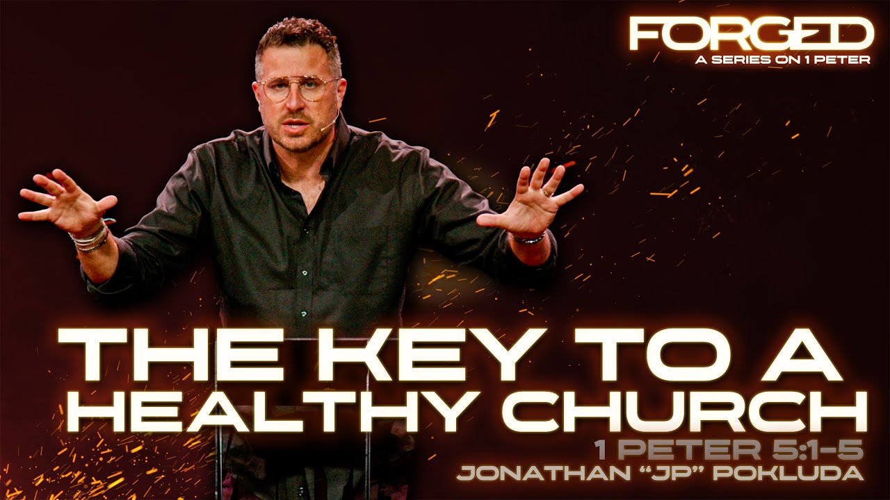 The Key to a Healthy Church  |  Jonathan 