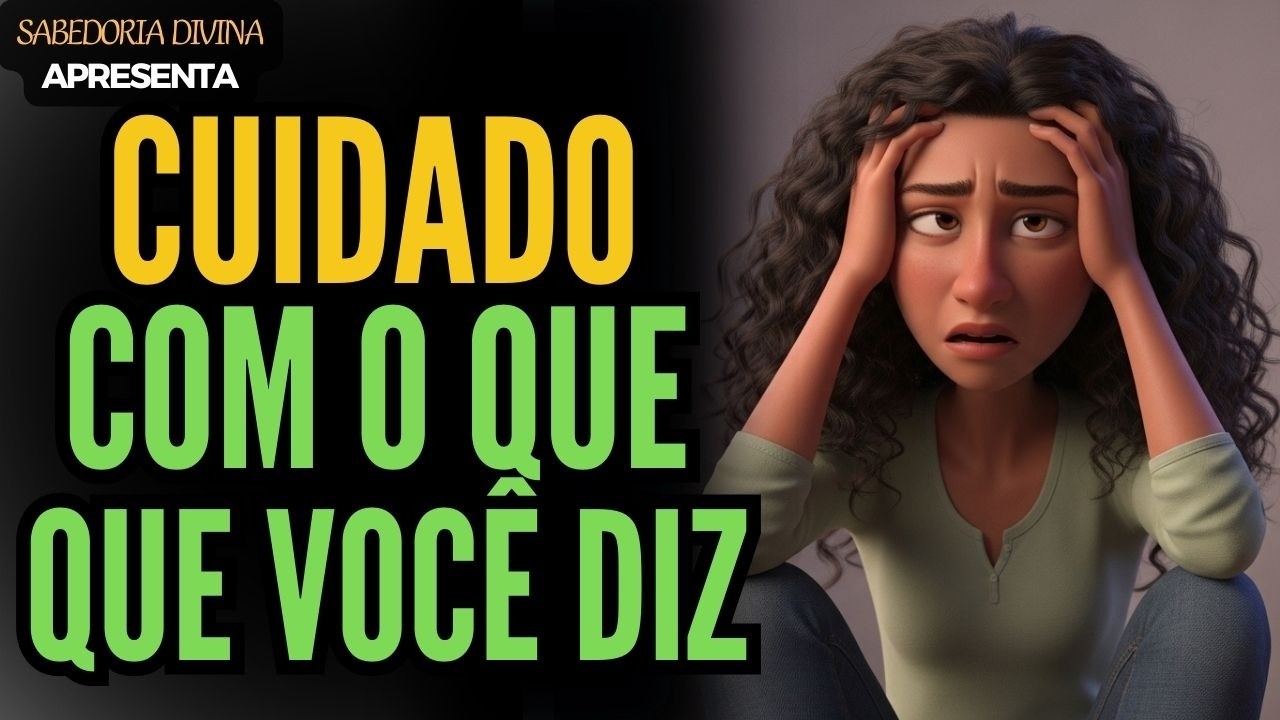 Cuidado com o Que Você Diz Sobre Si Mesmo!