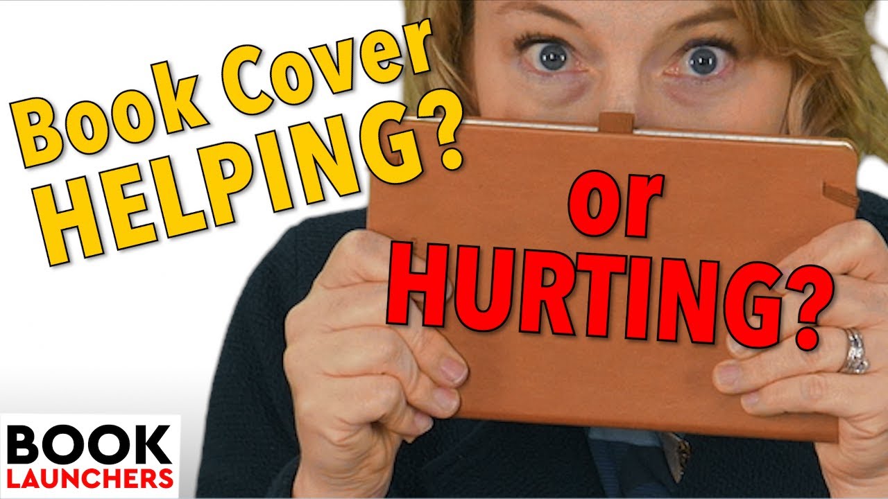 Good and Bad Book Covers - Is Your Book Cover Good?