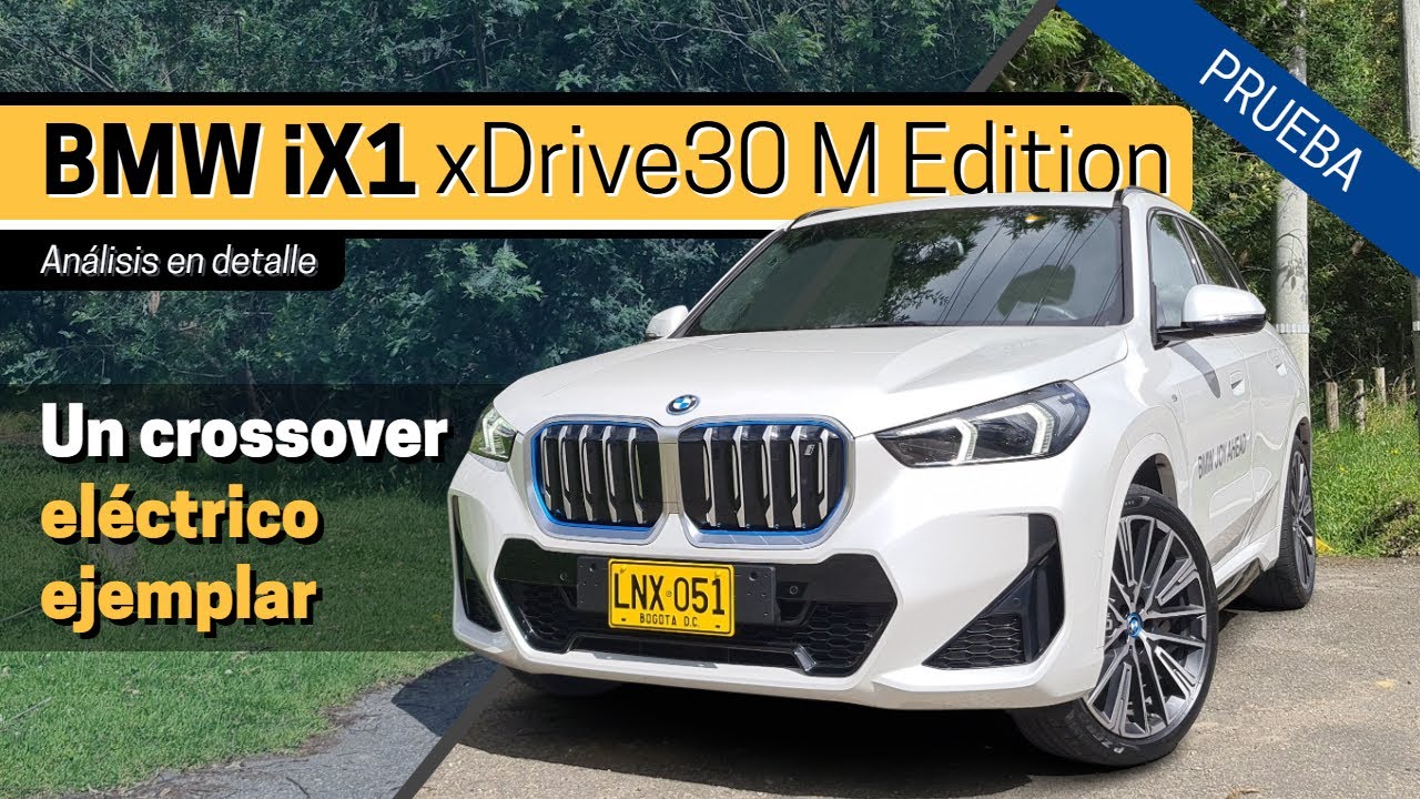 BMW iX1 xDrive30 - Un crossover eléctrico ejemplar - Prueba