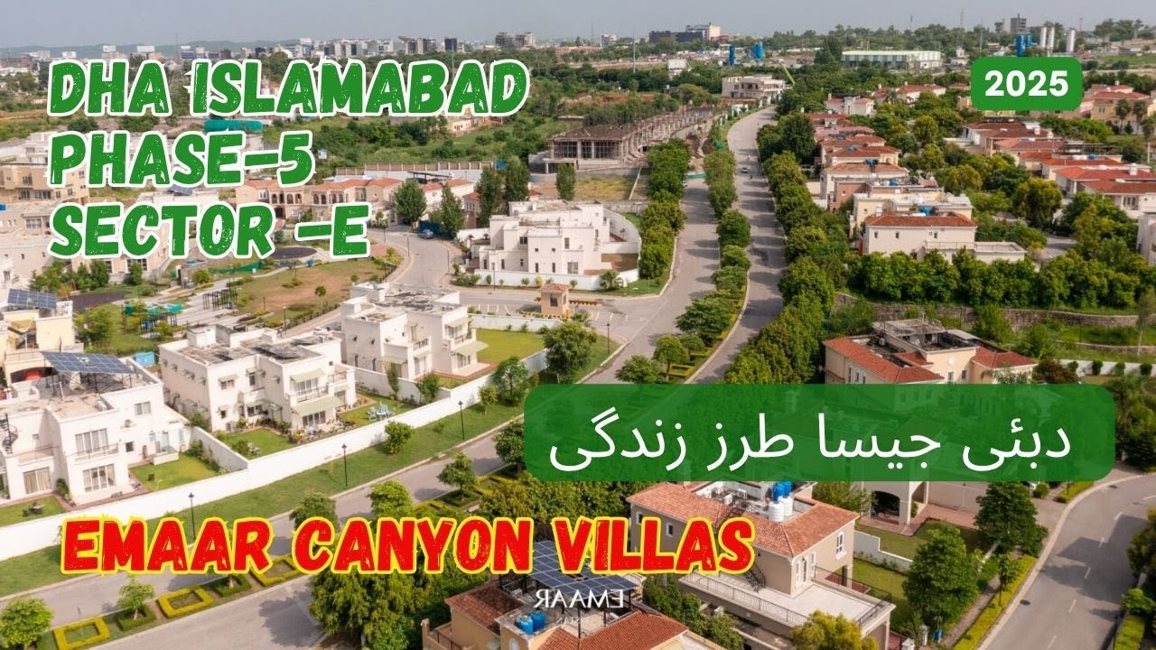 Sector E | DHA 5 Islamabad | EMAAR Housing | DHA Islamabad dated July 2025