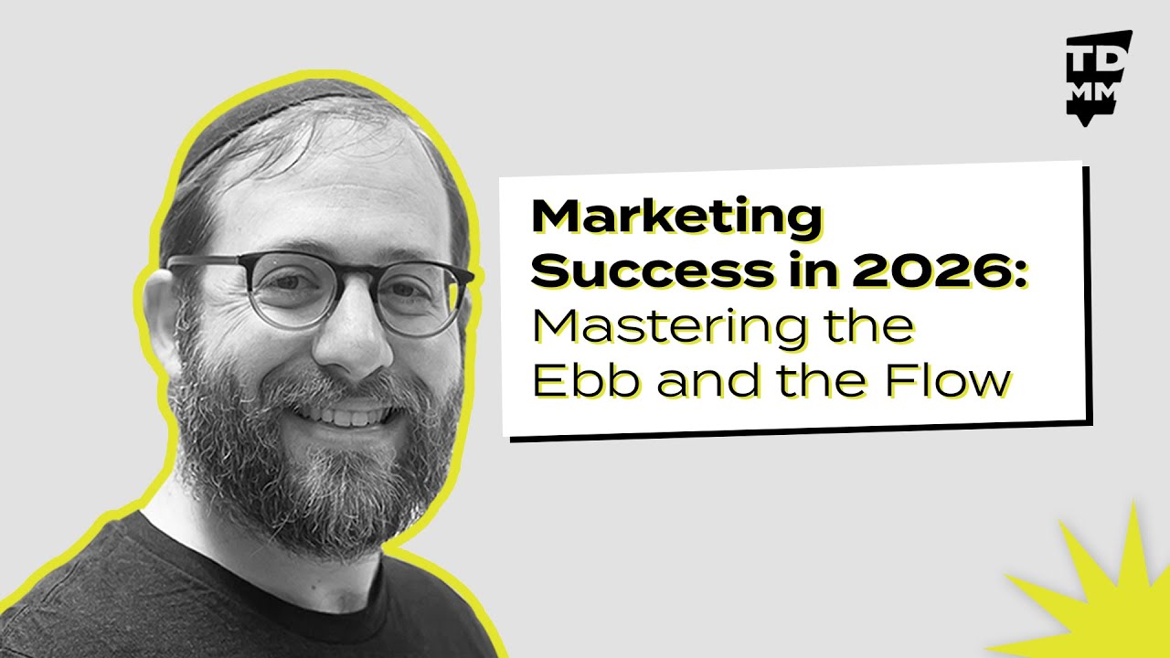 Office Hours: Marketing Success in 2026 - Mastering the Ebb and the Flow