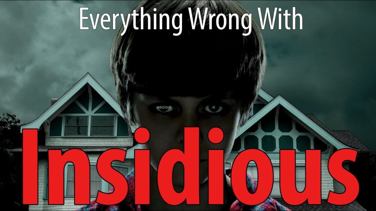 Everything Wrong With Insidious In 8 Minutes Or Less