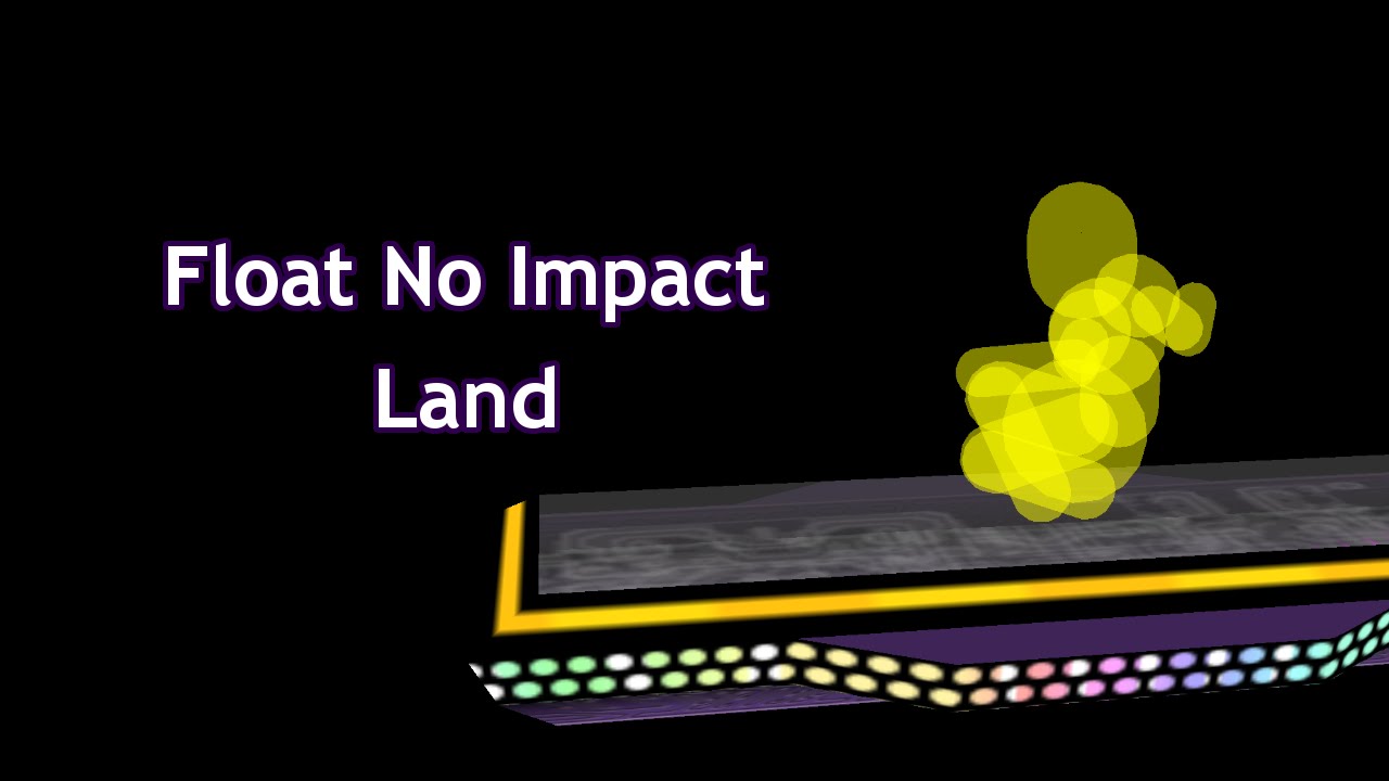 Float No Impact Land