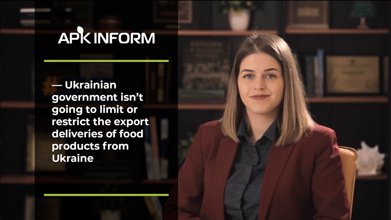 Ukraine will not restrict food product export and should preserve the sun oil export | APK-INFORM