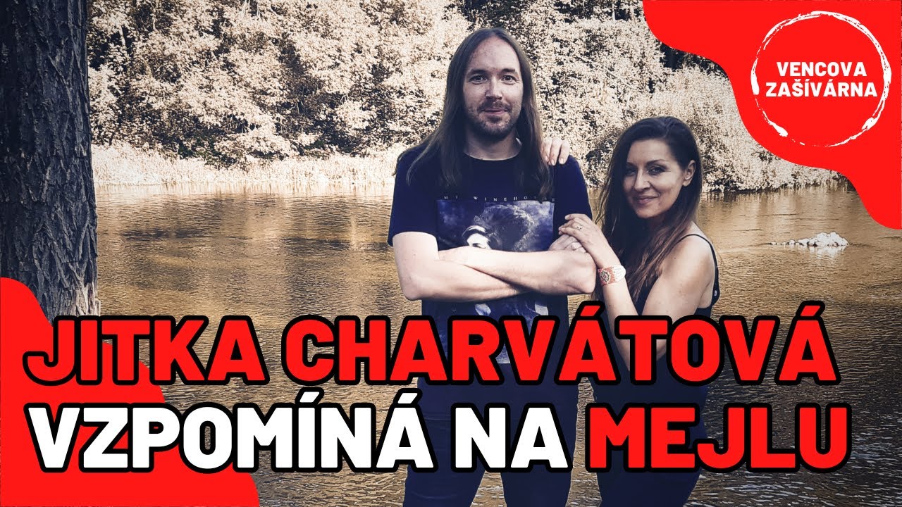 Jitka Charvátová | Vzpomíná na Mejlu Hlavsu