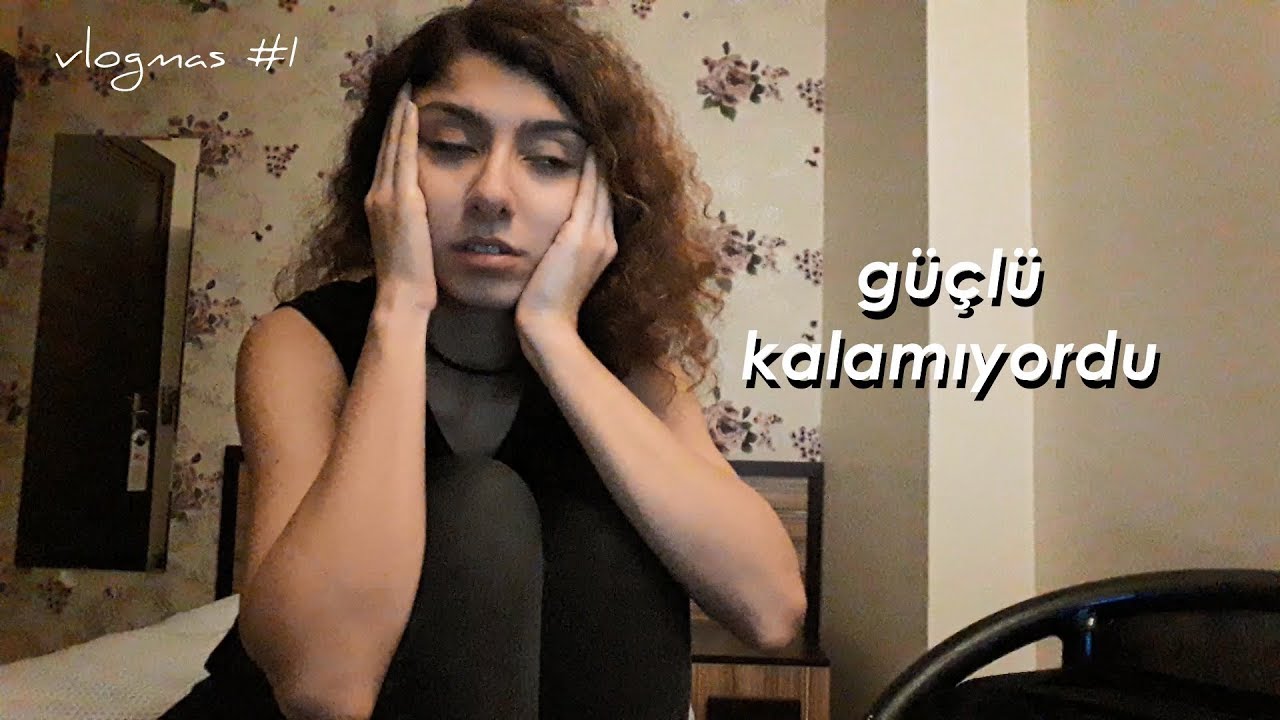 artık konuşsak diyorum | #hergünvlog | birinci gün