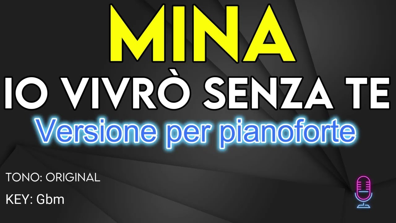 Mina - Io Vivrò Senza Te - Karaoke Instrumental