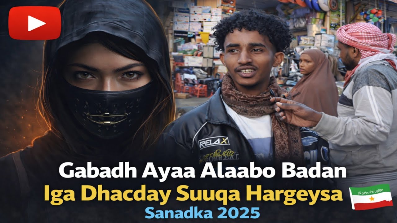 Gabadh Ayaa Alaab Badan Iga Dhacday Sanadkii 2025. Suuqa Hargeysa 