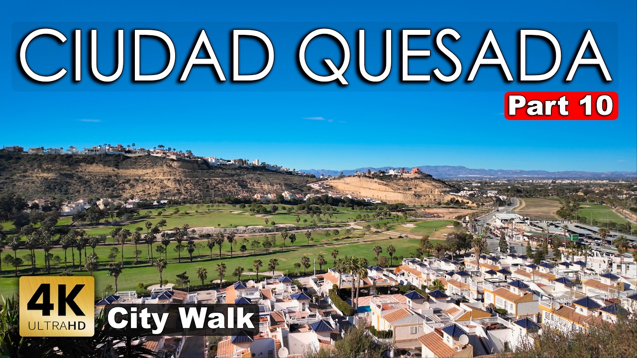 Ciudad Quesada, Part 10 - Costa Blanca 2026 | Spain - Walking tour [4k 60fps]
