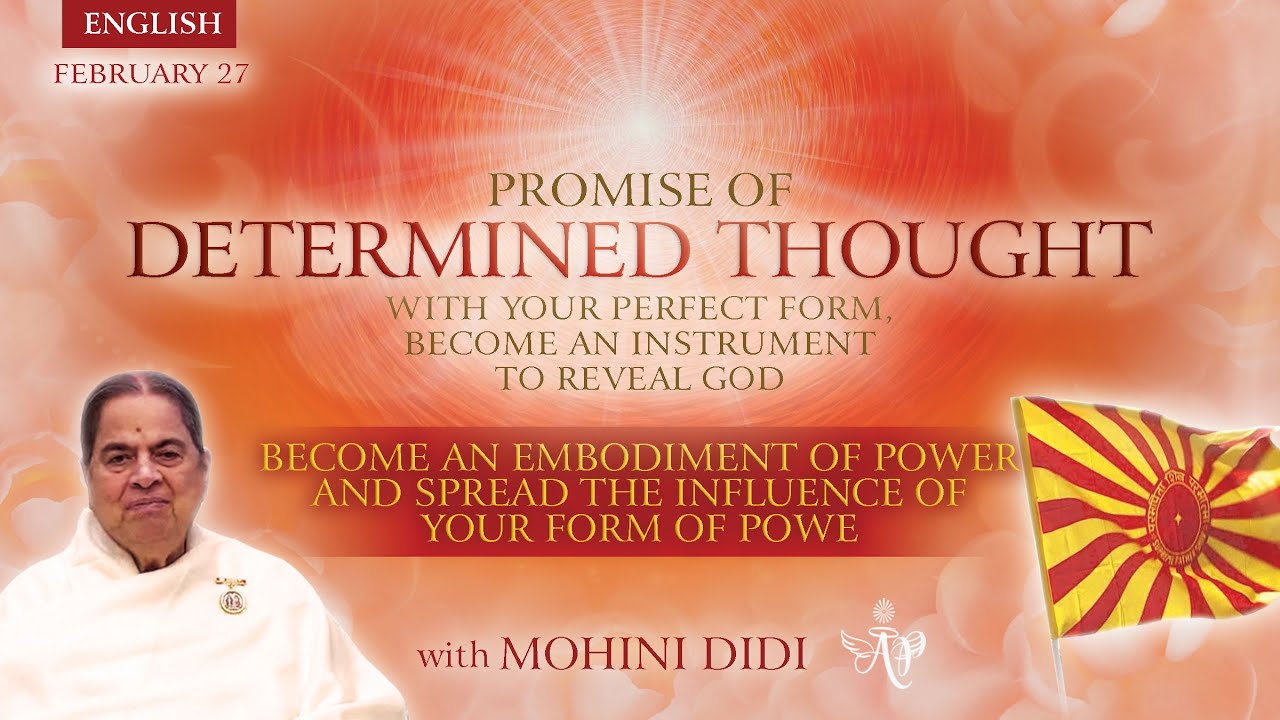 February 27, 2023 - Mohini Didi - Become An Embodiment Of Power ... #27
