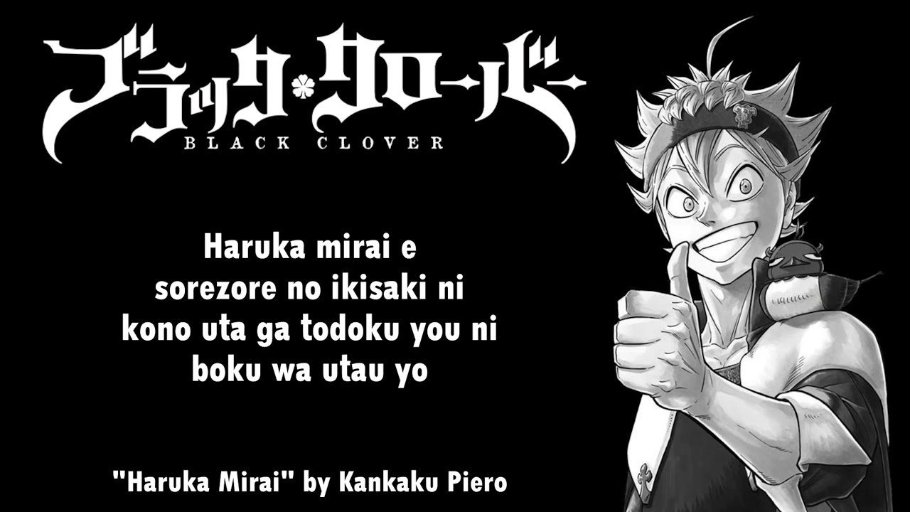 Black Clover Opening 1 Full『Haruka Mirai』by Kankaku Piero | Lyrics