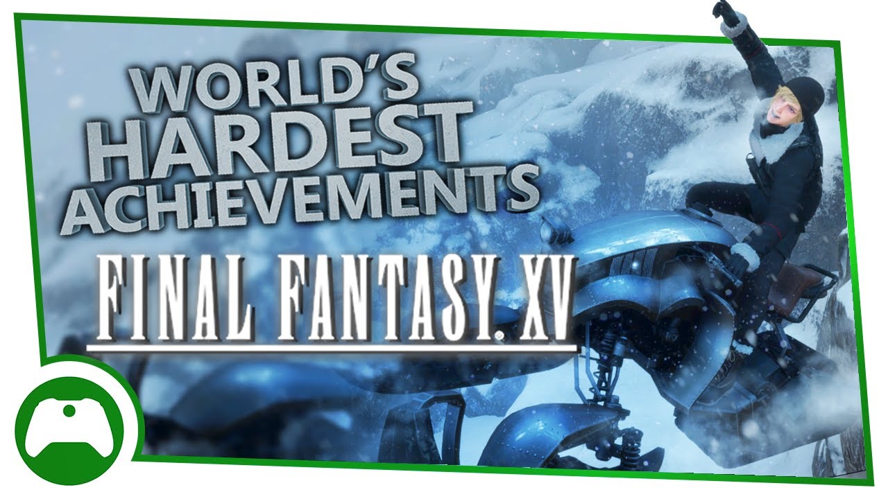Final Fantasy 15 - World's Hardest Achievements - Dogged Rider