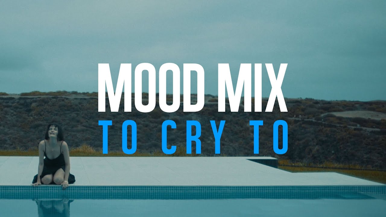 Robin Schulz &ndash; Mood Mix To Cry To