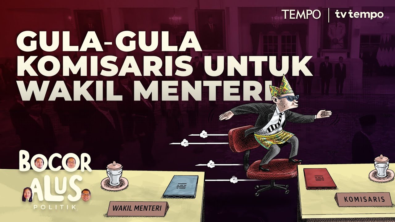 Prabowo Bagi-bagi Kursi Komisaris untuk Wakil Menteri dan Relawan [Bocor Alus Politik]