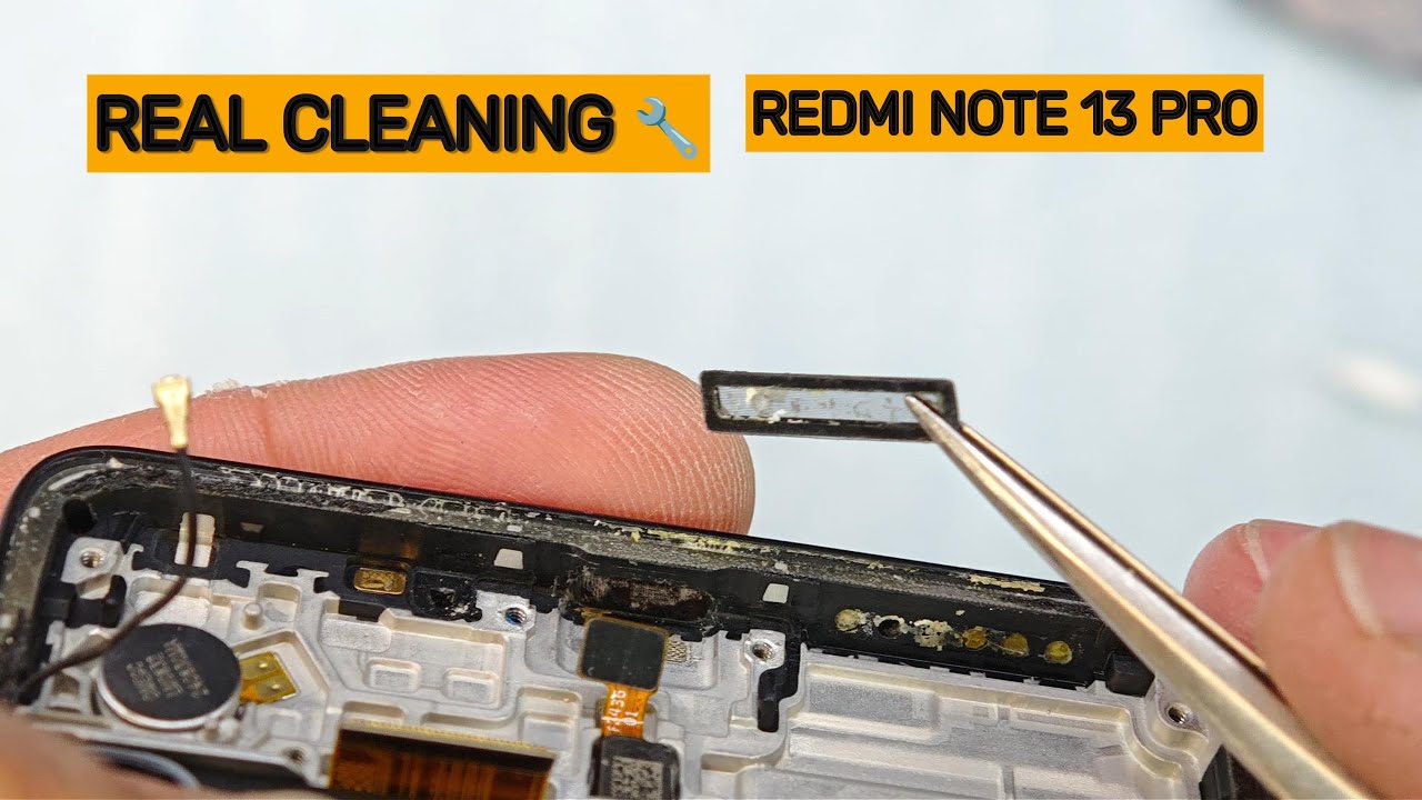 Redmi Note 13 Pro Real Sound Restoration (Deep Cleaning DIY)