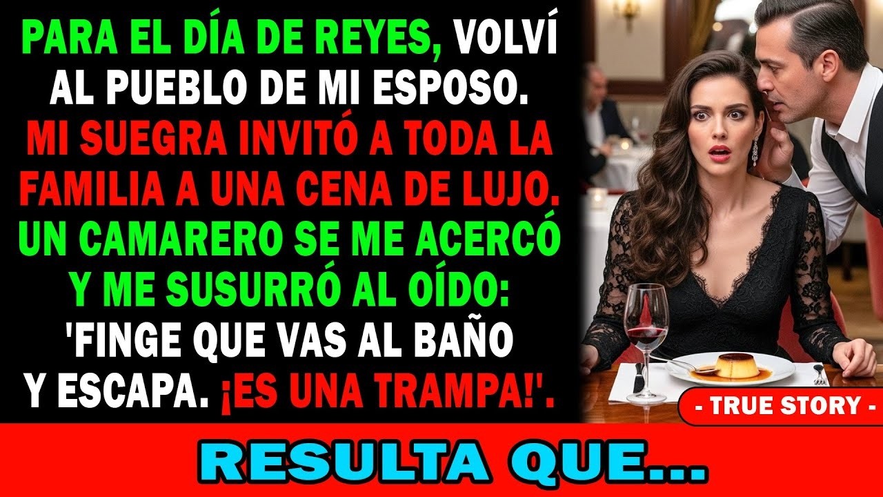 En Reyes👑 Mi Suegra Dio Una Cena De Lujo🍽️ Un Camarero Susurró😱 'Finge Ir Al Baño Y Escapa