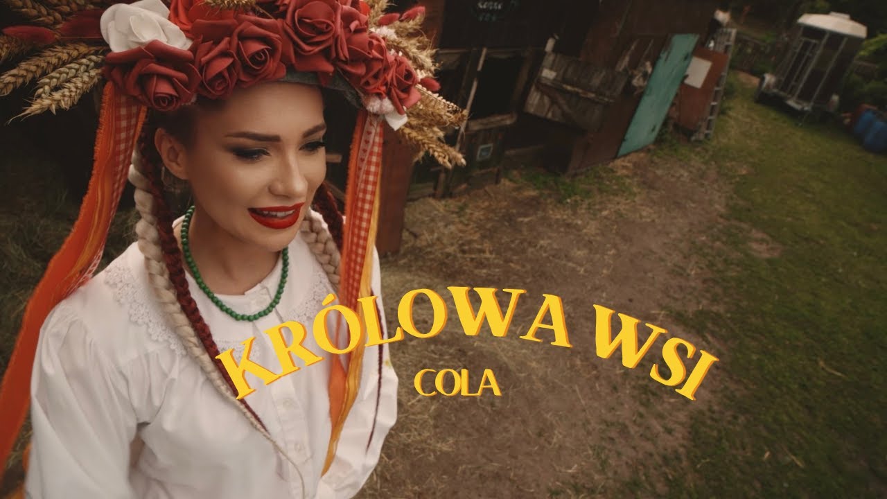 COLA - Kr&oacute;lowa Wsi (Official Video) 2025