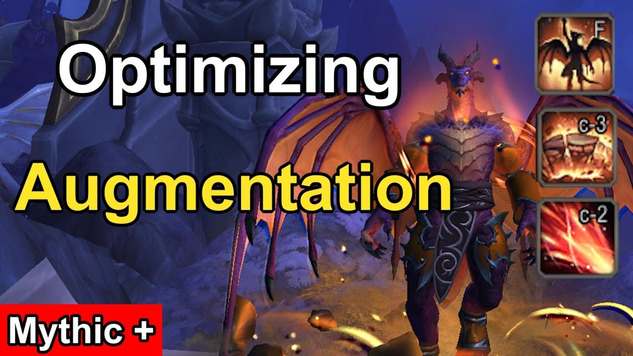 Optimizing Augmentation Evoker for M+