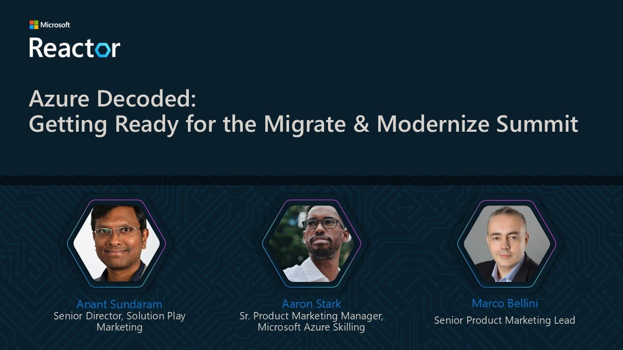 Azure Decoded: Подготовка к саммиту по миграции и модернизации