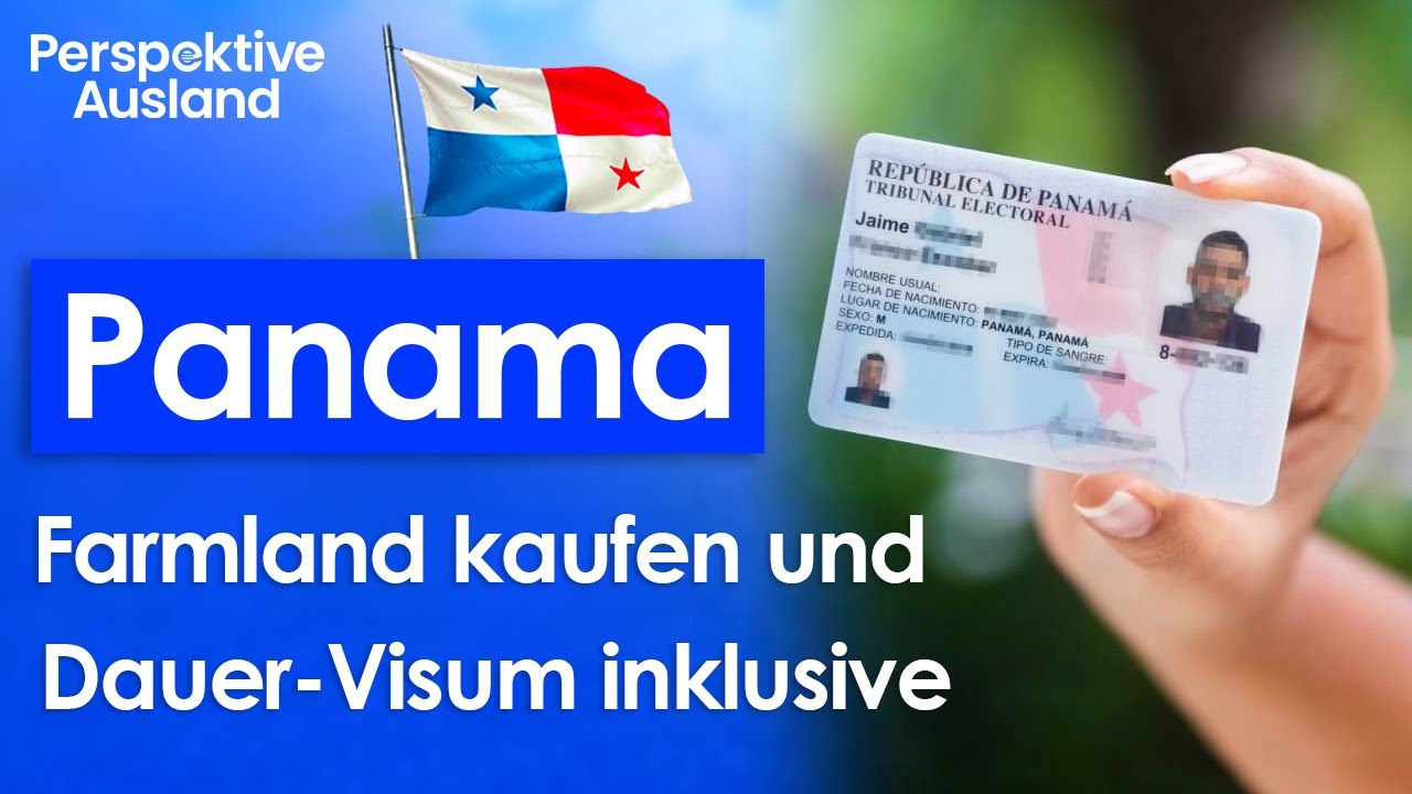 PANAMA: Mit Agrar-Investment günstig zu Visum & Pass