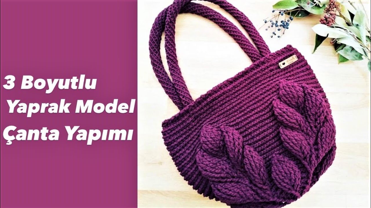 Crochet 3d Leaf Bag / 3 Boyutlu Yaprak Çanta