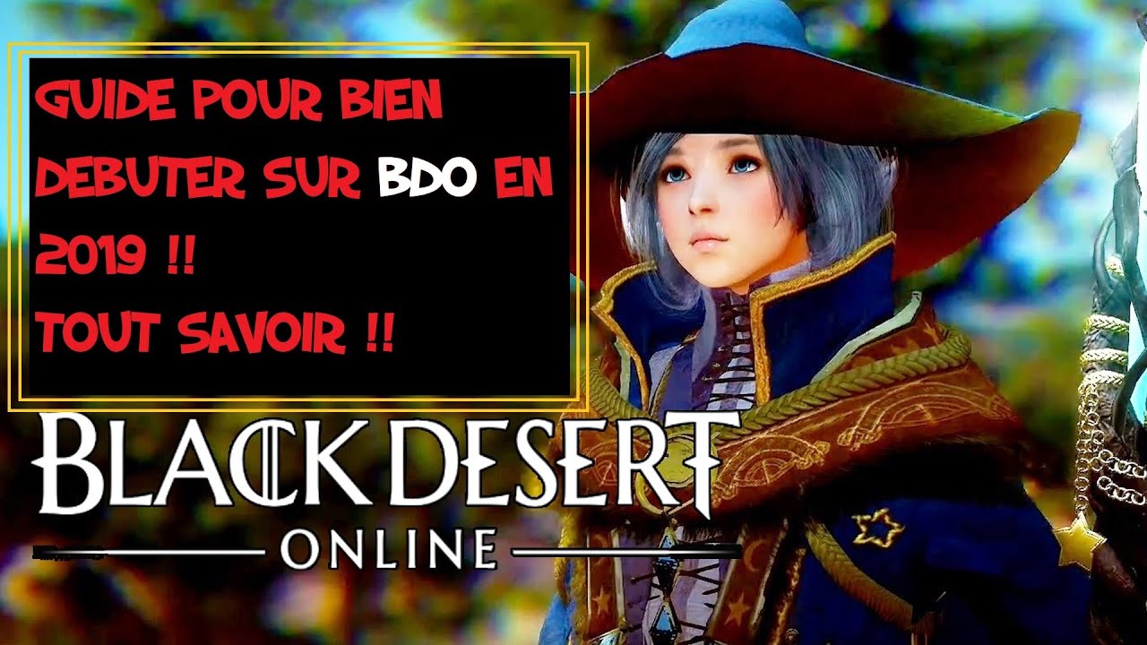 [BDO] - Guide pour bien débuter [2019/2020] (OUTDATED).
